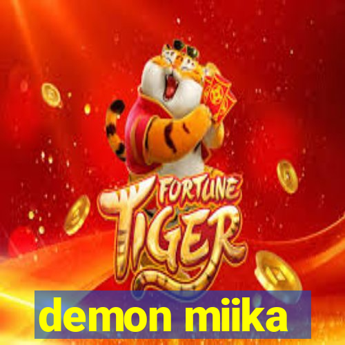 demon miika